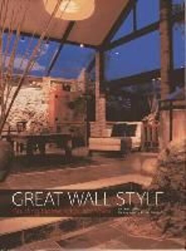 Great Wall Style: Building Home With Jim Spear