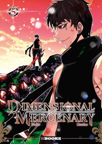 Dimensional Mercenary - Tome 5