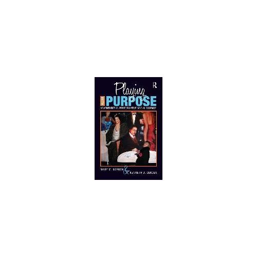 Playing With Purpose