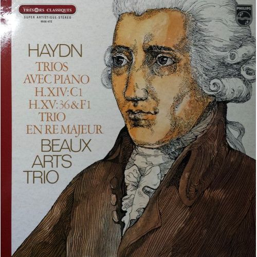 Haydn Trio Avec Piano En Ré M, Fa Min, Ut Maj, Mi B Maj. Beaux Arts Trio.