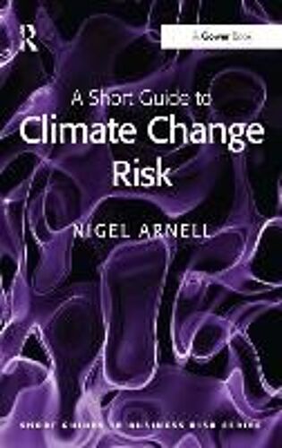 A Short Guide To Climate Change Risk