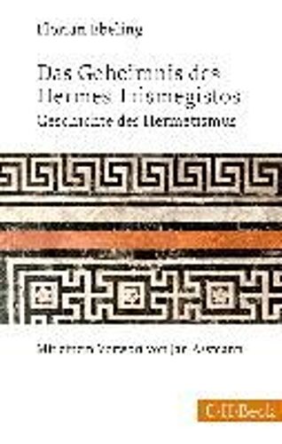 Das Geheimnis Des Hermes Trismegistos