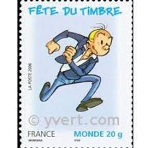 Fête Du Timbre : Bande Dessinée Spirou : Fantasio Année 2006 N° 3879 Yvert Et Tellier Luxe Validité Permanente Monde