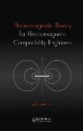 Electromagnetic Theory For Electromagnetic Compatibility Engineers