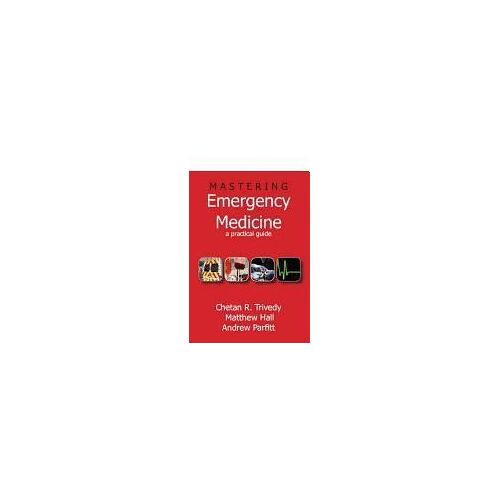Mastering Emergency Medicine