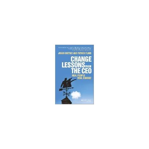 Change Lessons From The Ceo: Real People, Real Change