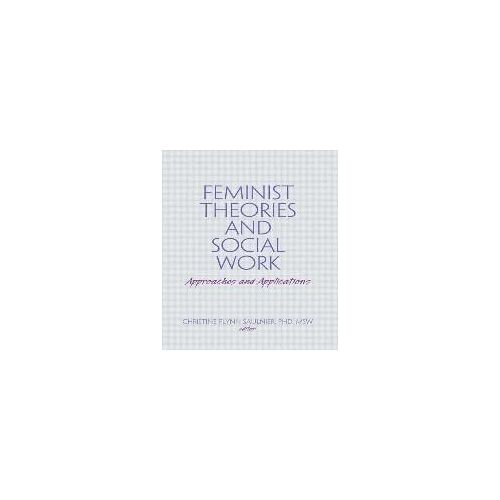 Feminist Theories And Social Work