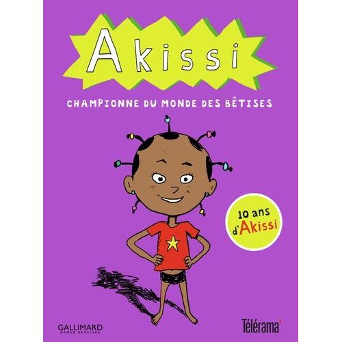 Akissi - Coffret En 5 Volumes : Mixture Magique - Rentrée Musclée - Vacances Dangereuses - Super-Héros En Plâtre - Attaque De Chat