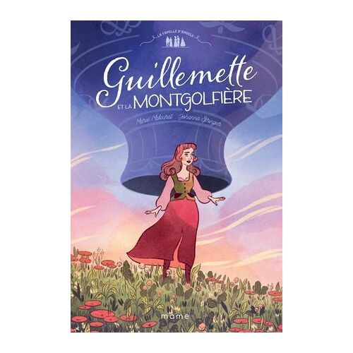 Guillemette Et La Montgolfière