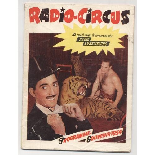 Radio-Circus. Programme Souvenir 1954. Jean Cocteau, Chevaux, Singe, Clown, Ours, Progamme Souvenir