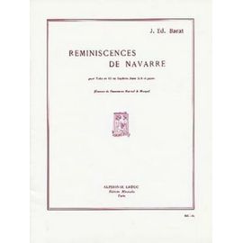 Joseph Eduard Barat : Reminiscences De Navarre Pour Tuba En Ut Ou Saxhorn Basse Sib Et Piano