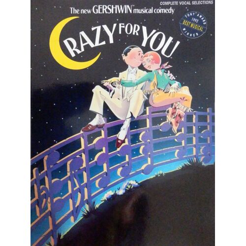 Crazy For You The New Gershwin Musical Comedy