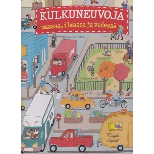 Kulkuneuvoja Maassa, Ilmassa Ja Vedessä