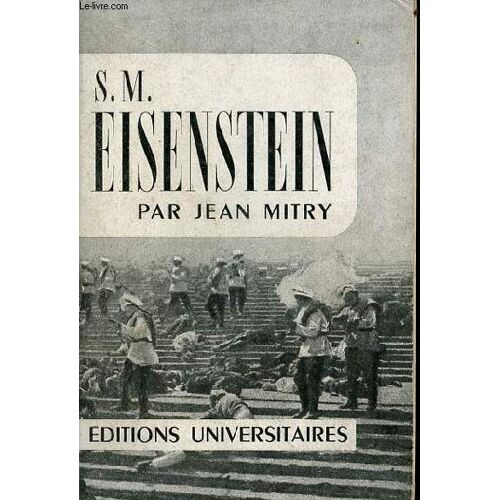 S.M. Eisenstein - Collection Classiques Du Cinéma N°4.