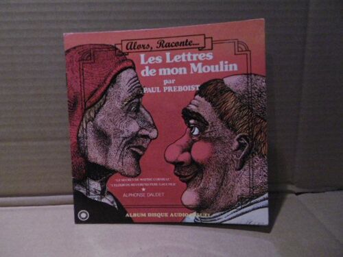 Les Lettres De Mon Moulin D'après Alphonse Daudet - Le Secret De Maitre Cornille- L'élixir Du Reverend Père Gaucher