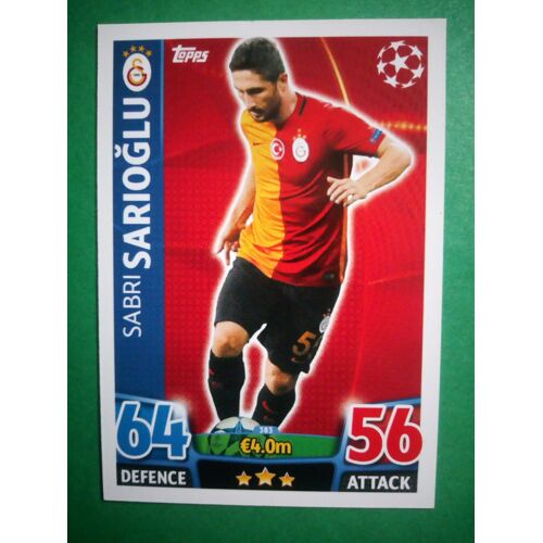 Sabri Sarioglu 383 - Galatasaray As - Match Attax Topps 2015/2016 - Uefa Champions League