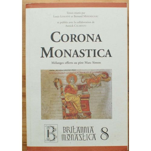 Corona Monastica - Mélanges Offerts Au Père Marc Simon