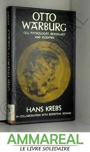 Oho Warburg: Biochemist And Eccentric