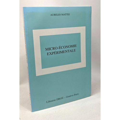Micro-Économie Expérimentale