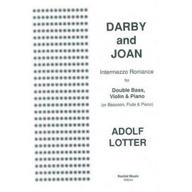 Adolf Lotter, Darby And Joan Pour Contrebasse, Violon Et Piano (Ou Basson, Flûte Et Piano)
