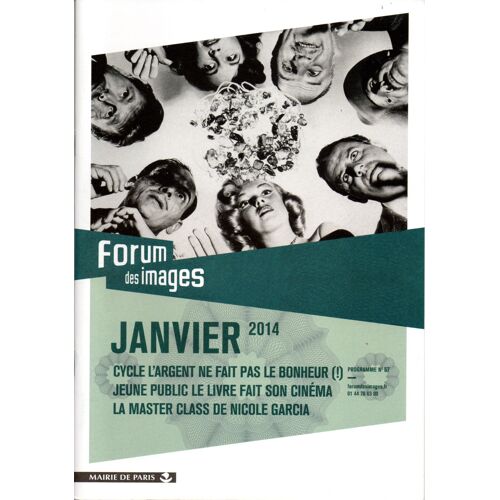 Programme Du Forum Des Images N° 57 : Cycle L' Argent Ne Fait Pas Le Bonheur