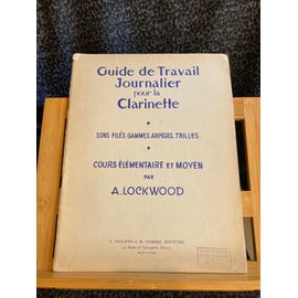 A. Lockwood Guide De Travail Journalier Partition Clarinette Philippo Combre