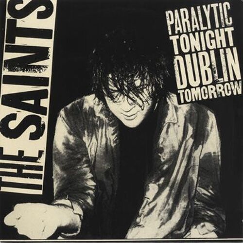 Paralytic Tonight Dublin Tomorrow ( Maxi 45 Rpm/12" Mini Lp Original French Press And First New Rose )