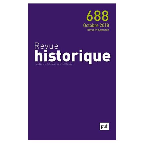 Revue Historique N° 688, Octobre 2018