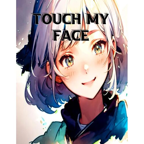 Touch My Face: Putting Colors On My Face