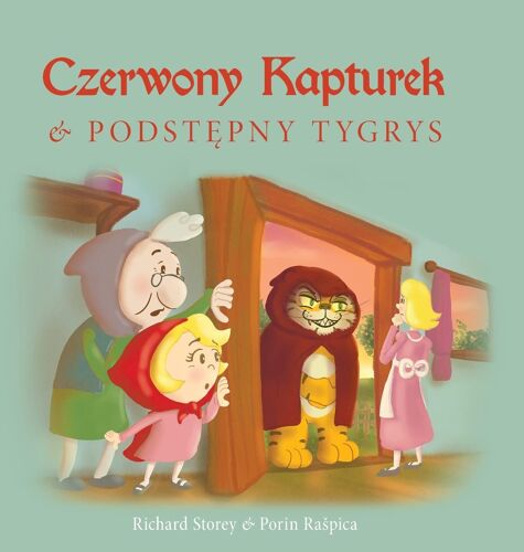 Czerwony Kapturek I Podst¿Pny Tygrys