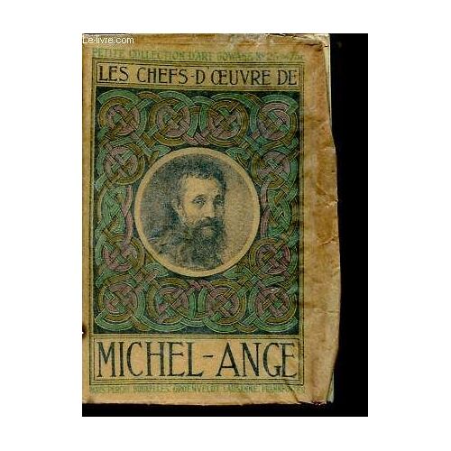 Les Chefs-D Oeuvre De Michel-Ange (1475-1564) - Collection Petite Collection D Art Gowans N°25.