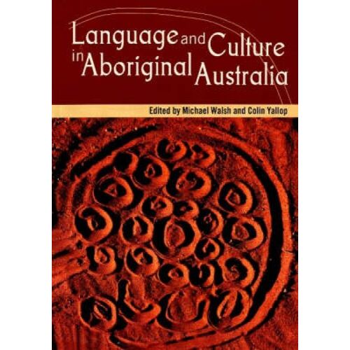 Language And Culture In Aboriginal Australia