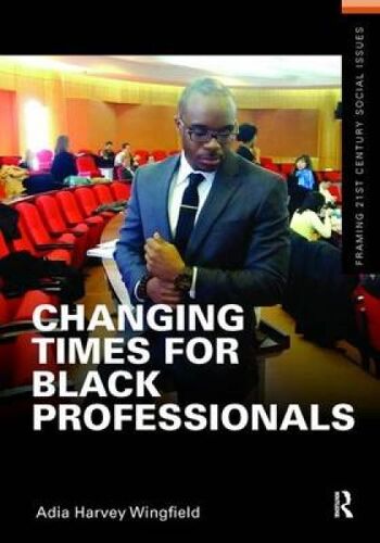 Changing Times For Black Professionals
