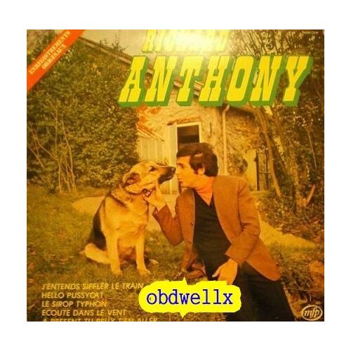 Richard Anthony - J'entends Siffler Le Train 
