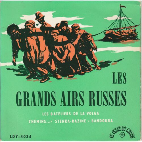 Les Grands Airs Russes - Les Bateliers De La Volga