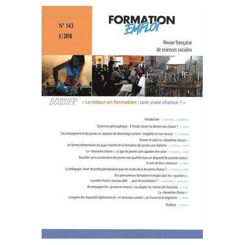Formation Emploi N° 143 - Le Retour En Formation - Une Vraie Chance ?