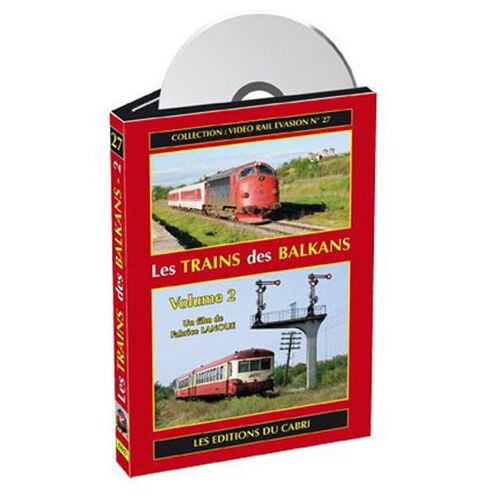 Vidéo Rail Évasion N°27 : Les Trains Des Balkans (Vol 2)