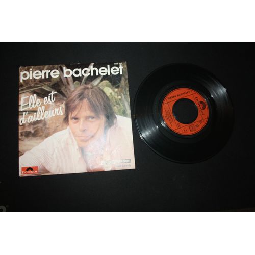 Pierre Bachelet - Elle Est D'ailleurs