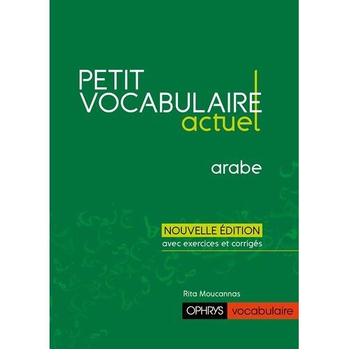 Petit Vocabulaire Actuel Arabe