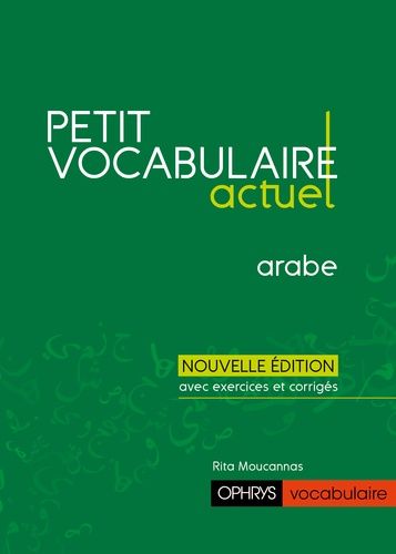 Petit Vocabulaire Actuel Arabe