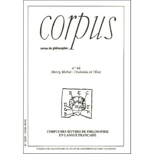 Corpus Revue De Philosophie N° 48 : Henry Michel : L¿Individu Et L'état