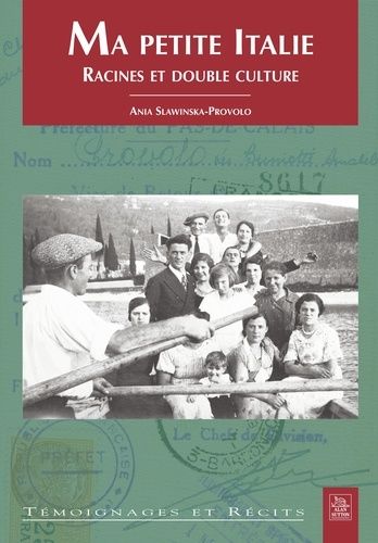 Ma Petite Italie - Racines Et Double Culture