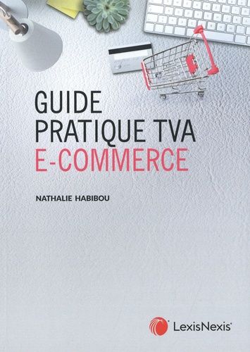 Guide Pratique Tva E-Commerce