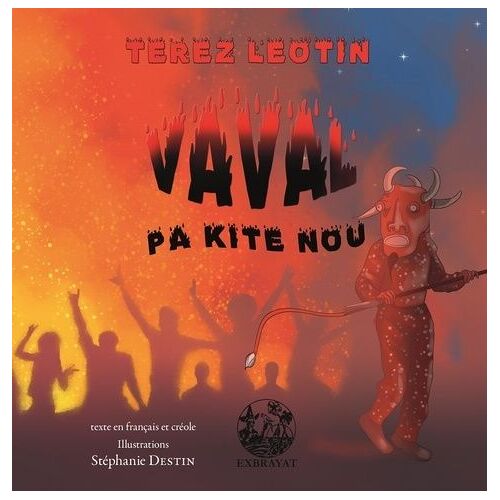 Vaval, Pa Kité Nou