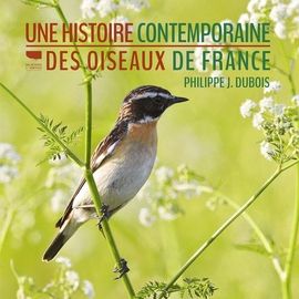 Une Histoire Contemporaine Des Oiseaux De France