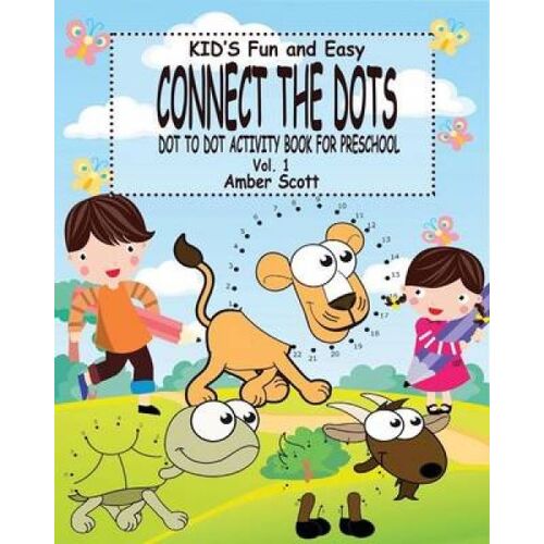 Kids Fun And Easy Connect The Dots - Vol. 1