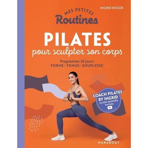 Pilates Pour Sculpter Son Corps