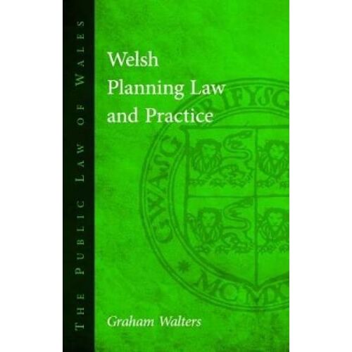 Welsh Planning Law And Practice