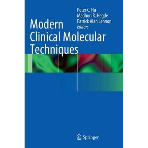 Modern Clinical Molecular Techniques