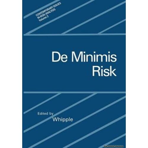 De Minimis Risk